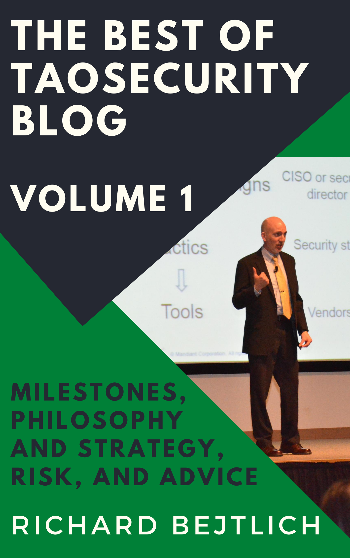 The Best of TaoSecurity Blog, Volume 1