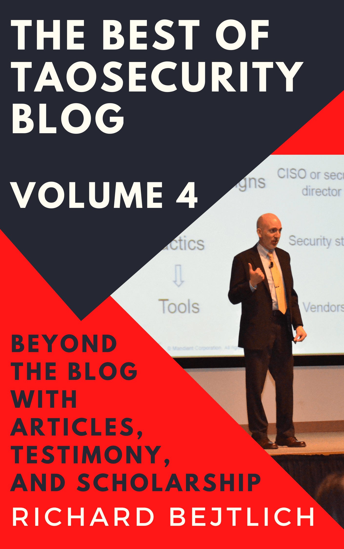 The Best of TaoSecurity Blog, Volume 3